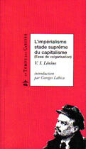 Couverture du livre « L'impérialisme, stade suprême du capitalisme » de Vladimir Ilitch Lenine aux éditions Le Temps Des Cerises