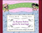 Couverture du livre « Le kama sutra après le mariage » de Simon Rich et Farley Katz aux éditions Hoebeke