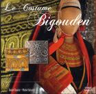 Couverture du livre « Le costume Bigouden » de Charlot Andre et Michel Bolzer aux éditions Coop Breizh