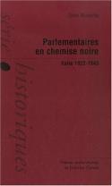 Couverture du livre « Parlementaires en chemise noire ; Italie, 1922-1943 » de Didier Musiedlak aux éditions Pu De Franche Comte