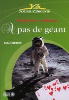 Couverture du livre « À pas de géant ; progresser en défense ... » de Robert Berthe aux éditions Pole