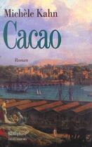 Couverture du livre « Cacao » de Michele Kahn aux éditions Bibliophane-daniel Radford