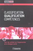 Couverture du livre « Classification Qualification Competences » de Philippe Denimal aux éditions Liaisons