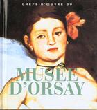Couverture du livre « Les Chefs D'Oeuvre Du Musee D'Orsay - Petit Format » de Francoise Cachin aux éditions Abbeville