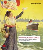 Couverture du livre « Un village suisse emigre. le cas de cornol dans le canton du jura (18 15-1956) » de Lovis Marie-Angele aux éditions Alphil