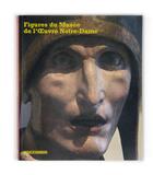Couverture du livre « Figures du Musée de l'oeuvre Notre-Dame » de Cecile Dupeux aux éditions Musees Strasbourg
