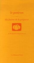 Couverture du livre « Dix façons de le préparer : le potiron » de Brochard J./Deneux Y aux éditions Les Editions De L'epure