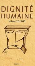 Couverture du livre « Dignité humaine (causes arménienne et chypriote) » de Nikos Lygeros aux éditions Sigest