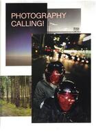 Couverture du livre « Photography calling /anglais/allemand » de Schube/Weski aux éditions Steidl