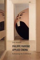 Couverture du livre « Philippe parreno: applied cinema /anglais/allemand » de  aux éditions Walther Konig