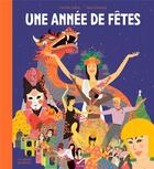 Couverture du livre « Une année de fêtes » de Reza Dalvand et Camille Zabka aux éditions Les Arenes