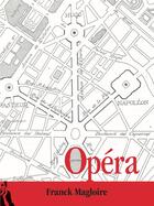 Couverture du livre « Opéra » de Franck Magloire aux éditions L'ire Des Marges