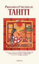Couverture du livre « Proverbes et dictons de Tahiti » de Gregoire Le Bacon et Ludmilla Tapea Chin Meun aux éditions Georama