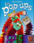 Couverture du livre « Les pop ups » de Ray Gibson et Richard Dungworth aux éditions Usborne