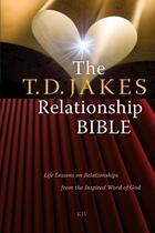 Couverture du livre « The T.D. Jakes Relationship Bible » de Jakes T D aux éditions Atria Books
