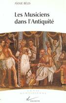 Couverture du livre « Les Musiciens Dans L'Antiquite » de Belis-A aux éditions Hachette Litteratures