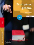 Couverture du livre « Droit pénal général (édition 2021) » de Patrick Canin aux éditions Hachette Education