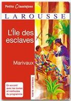 Couverture du livre « L'île des esclaves » de Pierre De Marivaux aux éditions Larousse