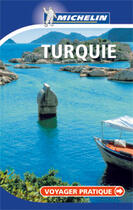 Couverture du livre « VOYAGER PRATIQUE ; Turquie » de Collectif Michelin aux éditions Michelin