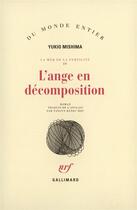 Couverture du livre « L'ange en decomposition » de Yukio Mishima aux éditions Gallimard