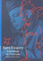 Couverture du livre « Saint-Exupéry ; chevalier du ciel » de Nathalie Des Vallieres aux éditions Gallimard