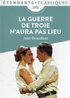 Couverture du livre « La guerre de Troie n'aura pas lieu » de Jean Giraudoux aux éditions Flammarion