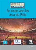 Couverture du livre « En route vers les Jeux de Paris ; A2 (édition 2024) » de Veronique Bruez aux éditions Cle International
