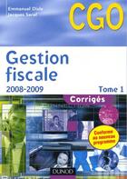Couverture du livre « Gestion fiscale 2008-2009 ; corrigés t.1 » de Disle et Saraf aux éditions Dunod
