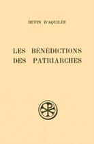 Couverture du livre « Les bénédictions des patriarches » de  aux éditions Cerf