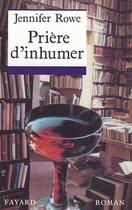 Couverture du livre « Priere d'inhumer » de Rowe-J aux éditions Fayard