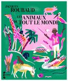 Couverture du livre « Les animaux de tout le monde » de Jacques Roubaud aux éditions Seghers