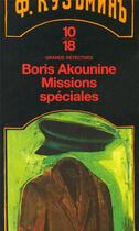 Couverture du livre « Missions speciales » de Boris Akounine aux éditions 10/18