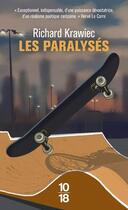 Couverture du livre « Les paralysés » de Richard Krawiec aux éditions 10/18