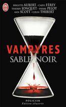 Couverture du livre « Sable noir t.2 ; vampyres » de  aux éditions J'ai Lu