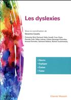 Couverture du livre « Les dyslexies » de  aux éditions Elsevier-masson