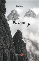 Couverture du livre « Papangue » de John Falco aux éditions Editions Du Net