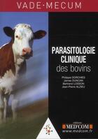 Couverture du livre « Vademecum de parasitologie clinique des bovins » de  aux éditions Med'com