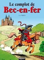 Couverture du livre « Complot de Bec-en-Fer » de Jean-Louis Pesch aux éditions L'a Part Buissonniere