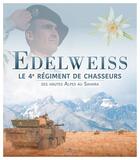 Couverture du livre « Edelweiss : le 4e régiment de chasseurs » de  aux éditions De Taillac