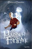 Couverture du livre « Poussière fantôme » de Emmanuel Chastelliere aux éditions Scrineo