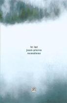 Couverture du livre « Le lac » de Jean-Pierre Suaudeau aux éditions Publie.net