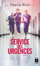Couverture du livre « Service des urgences » de Marcia Rose aux éditions Archipoche
