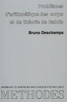 Couverture du livre « Problèmes d'arithmétique des corps et de théorie de Galois » de Deschamps-B aux éditions Hermann