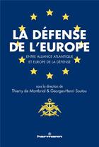 Couverture du livre « La défense de l'Europe » de Thierry De Montbrial aux éditions Hermann