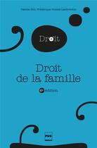 Couverture du livre « Droit de la famille (6e édition) » de Frederique Granet-Lambrechts aux éditions Pu De Grenoble