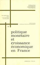 Couverture du livre « Politique monétaire et croissance économique en France, 1950-1966 » de Sylviane Guillaumont-Jeanneney aux éditions Presses De Sciences Po