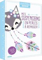 Couverture du livre « Mon atelier déco : mes suspensions en perles à repasser » de Maude Guesne aux éditions Auzou