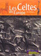 Couverture du livre « Les celtes en europe » de Maurice Meuleau aux éditions Ouest France