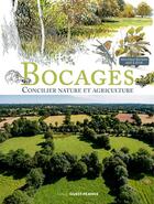 Couverture du livre « Bocages ; concilier nature et agriculture » de  aux éditions Ouest France