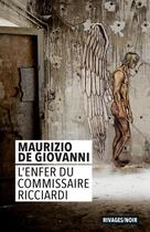 Couverture du livre « L'enfer du commissaire Ricciardi » de Maurizio De Giovanni aux éditions Rivages